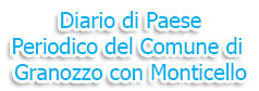 Diario di Paese - Periodico del Comune di Granozzo con Monticello